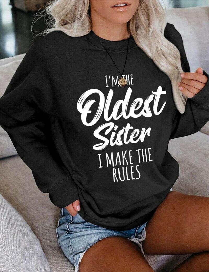 I'm The Oldest Sister I Make The Rules White Cotton Sweatshirt - prettyspeach