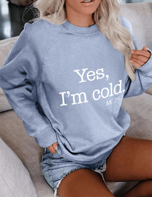 Yes I'm Cold 24:7 White Cotton Sweatshirt - prettyspeach