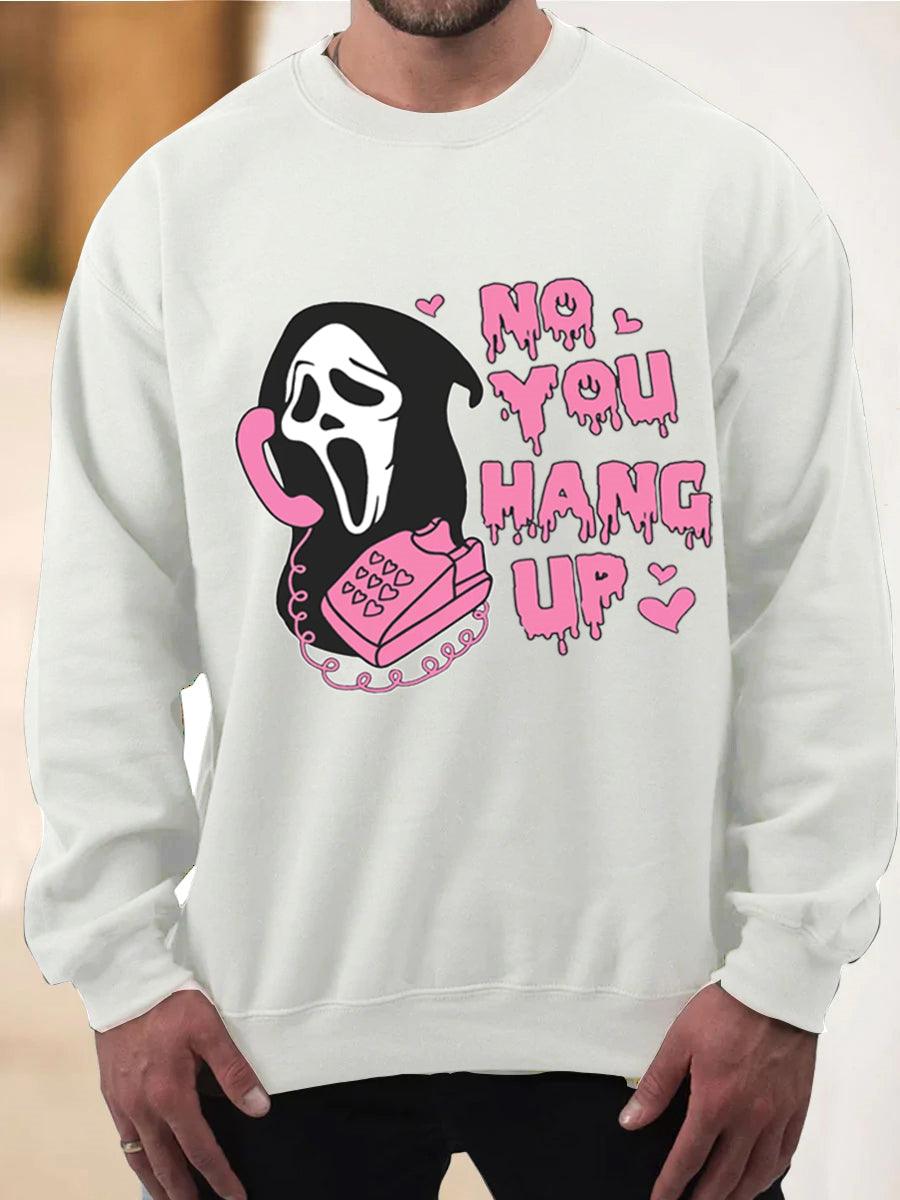 Men's No You Hang Up Halloween Sweatshirt - prettyspeach