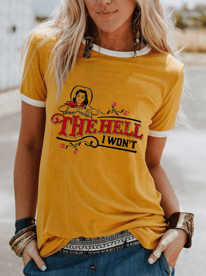 The Hell I Won't Yellow Cotton T-Shirt - prettyspeach