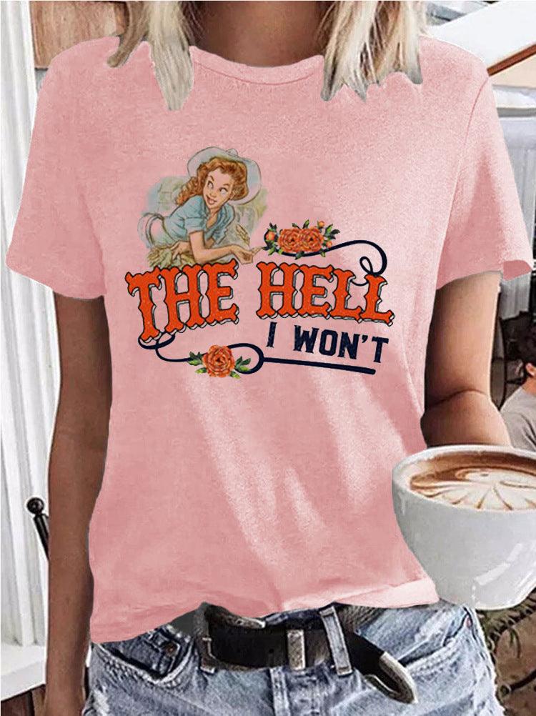 The Hell I Won't Flower Printed Vintage T-Shirt - prettyspeach
