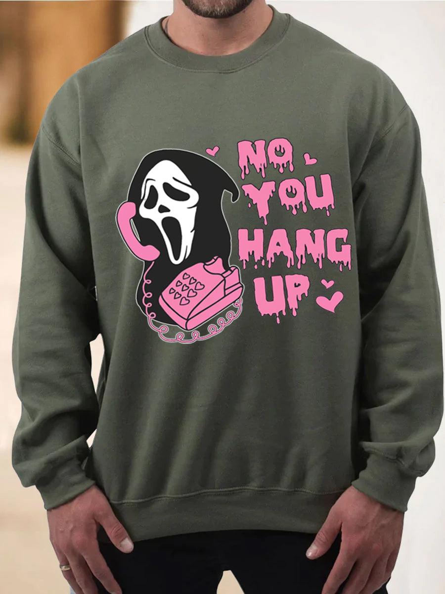 Men's No You Hang Up Halloween Sweatshirt - prettyspeach
